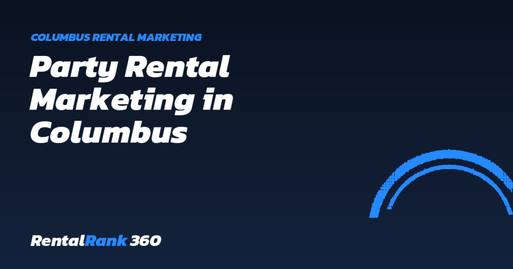 Party Rental Marketing in Columbus